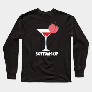 Bottums up! Peaches Drinking Pun Long Sleeve T-Shirt